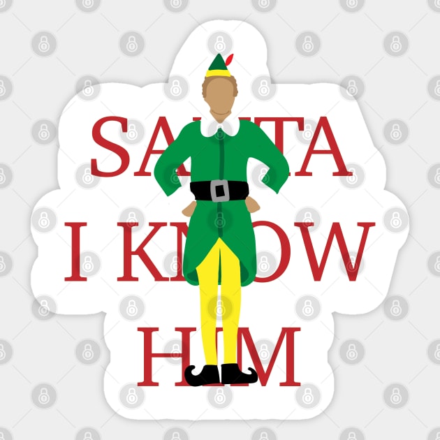 SANTA I KNOW HIM - Elf Sticker by Ineffablexx